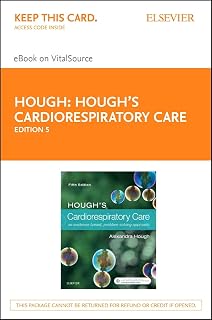 Hough’s Cardiorespiratory Care Elsevier eBook on VitalSource (Retail Access Card): Hough’s Cardiorespiratory Care Elsevier eBook on VitalSource (Retail Access Card)