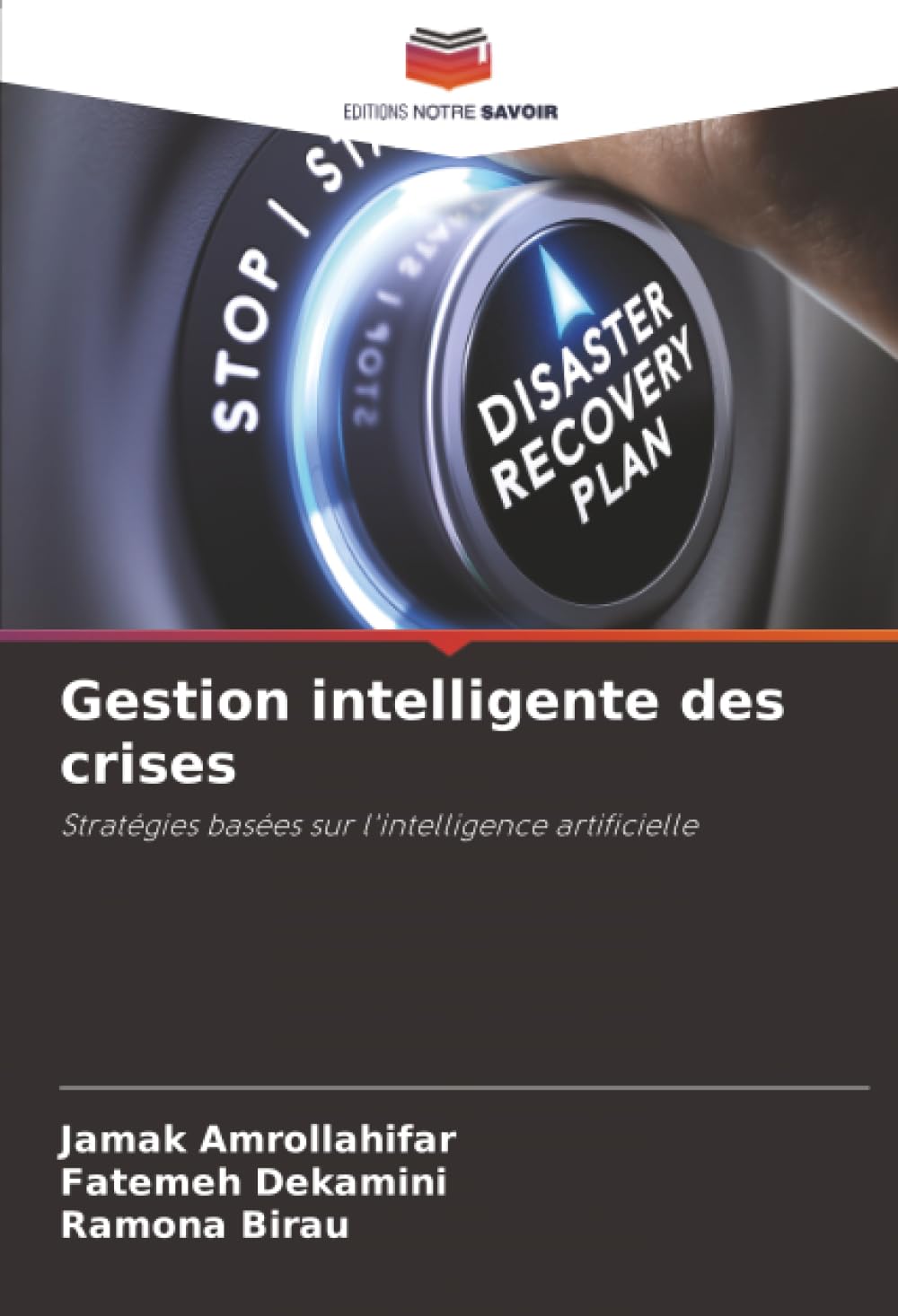 Gestion intelligente des crises: Stratégies basées sur l'intelligence artificielle
