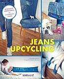 alte jeans entsorgen  Jeans-Upcycling: 28 kreative Nähprojekte für ausgediente Hosen