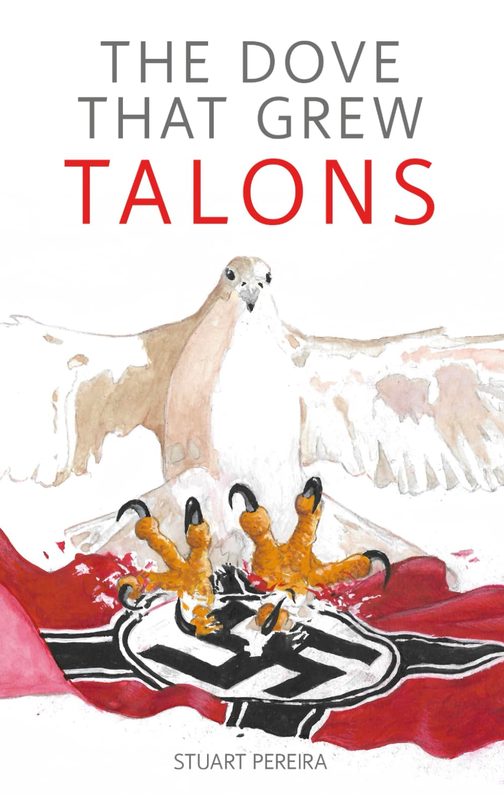 The Dove That Grew Talons