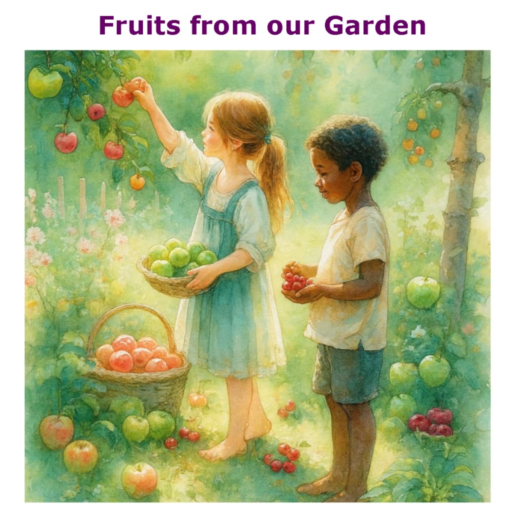 Fruits from our Garden (Reading Laughing Learning)