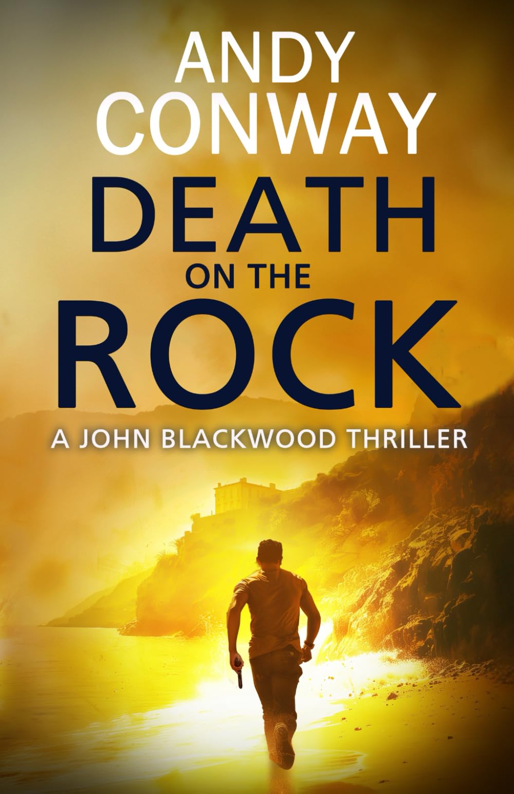 Death on the Rock (John Blackwood Thrillers)