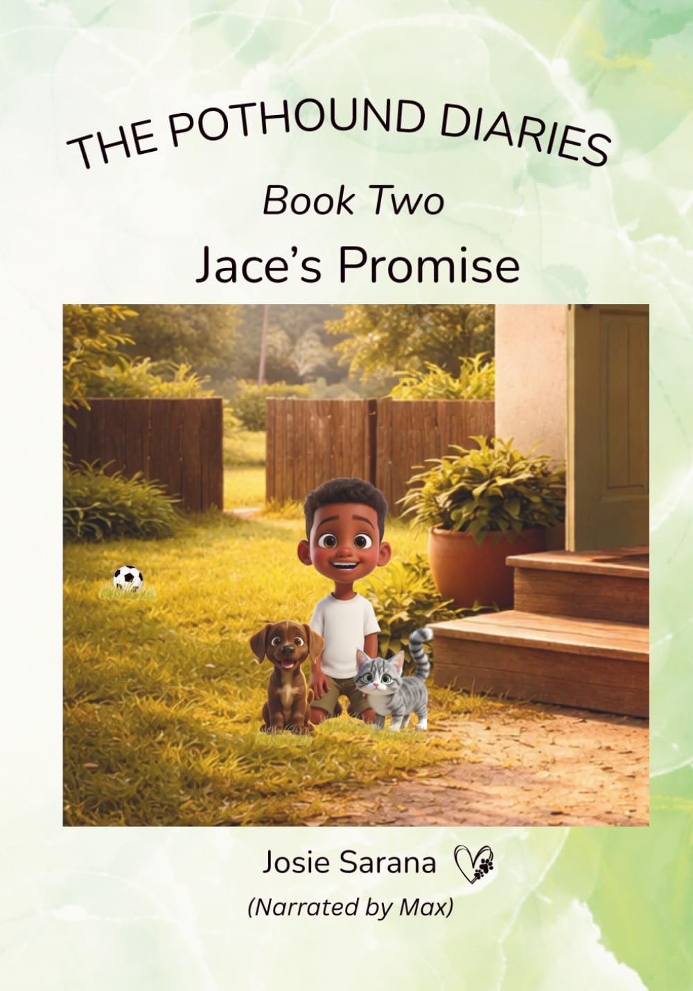 The Pothound Diaries: Book 2 - Jace's Promise