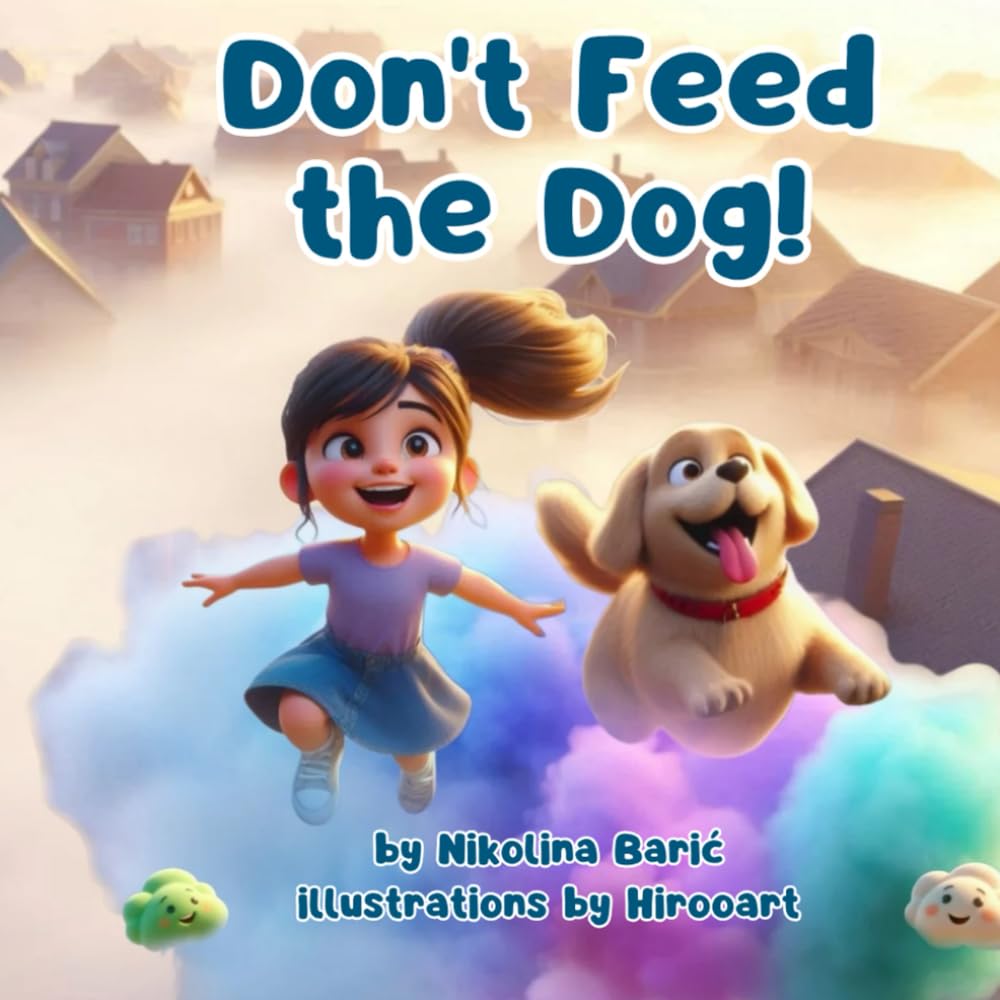 Don't Feed the Dog!
