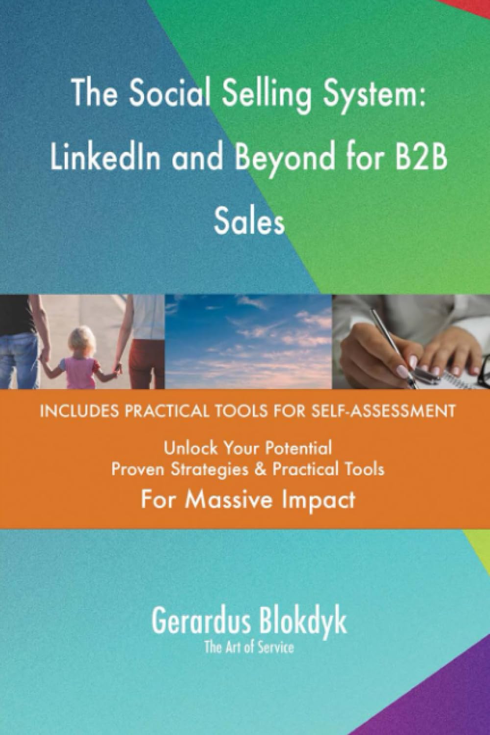 The Social Selling System: LinkedIn and Beyond for B2B Sales