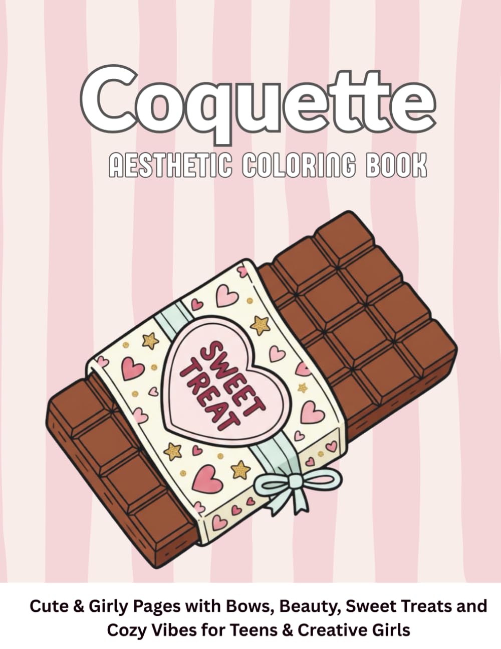 Coquette Aesthetic Coloring Book: Cute & Girly Pages with Bows, Beauty, Sweet Treats and Cozy Vibes for Teens & Creative Girls