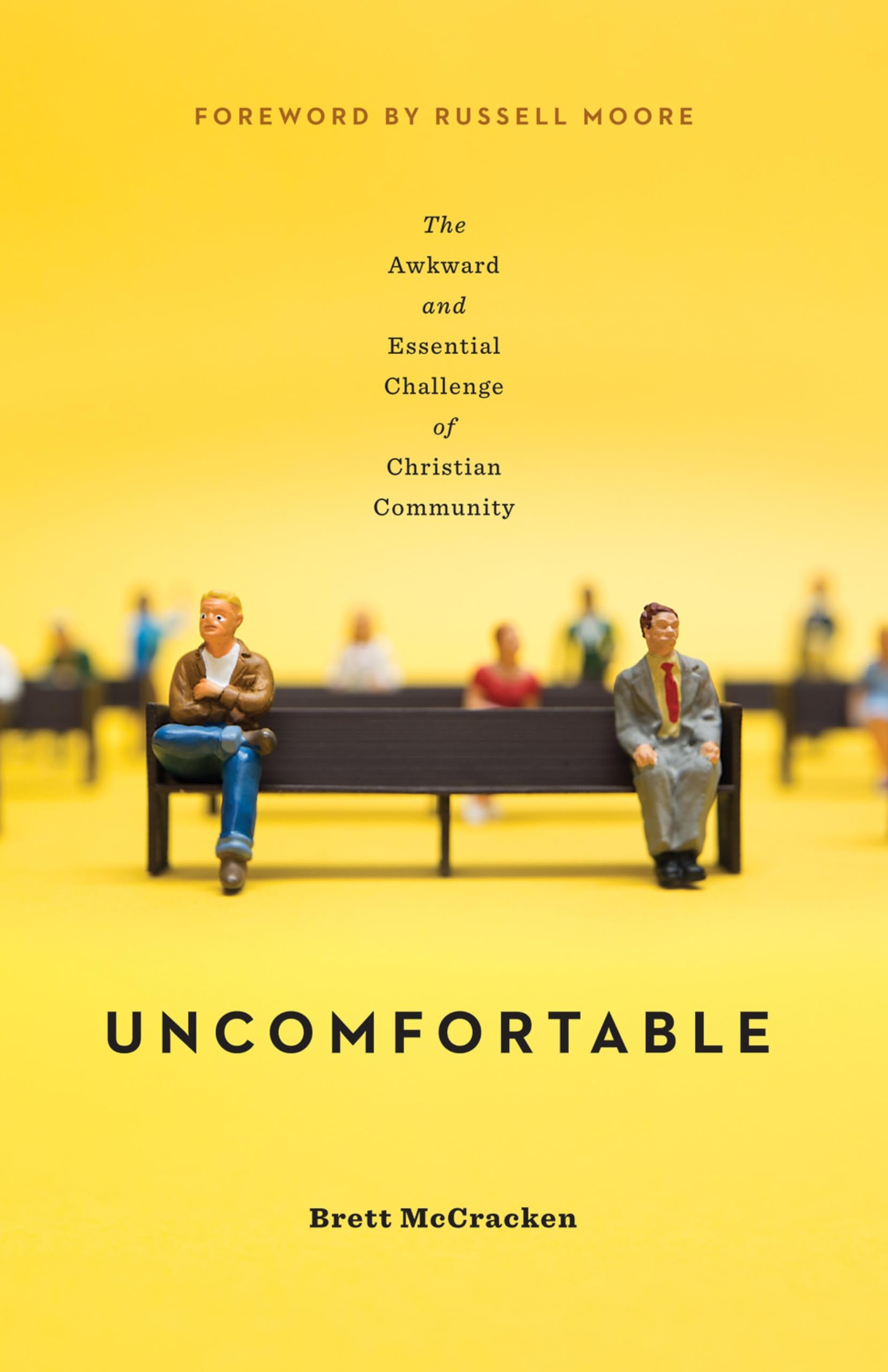 Uncomfortable by Brett McCracken - 9781433554254