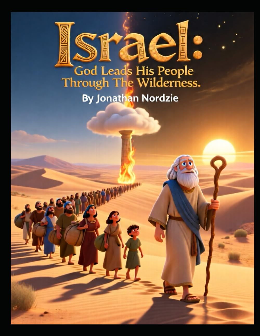 Israel: God Leads His People Through The Wilderness (Ages 3-6) (Exodus Adventures for Little Ones)
