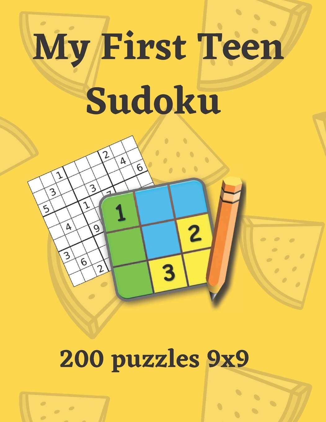 My First Sudoku: 200 puzzles 9x9 Mini Puzzles Brain Games Book Boys and Kids. Large (8.5x11)