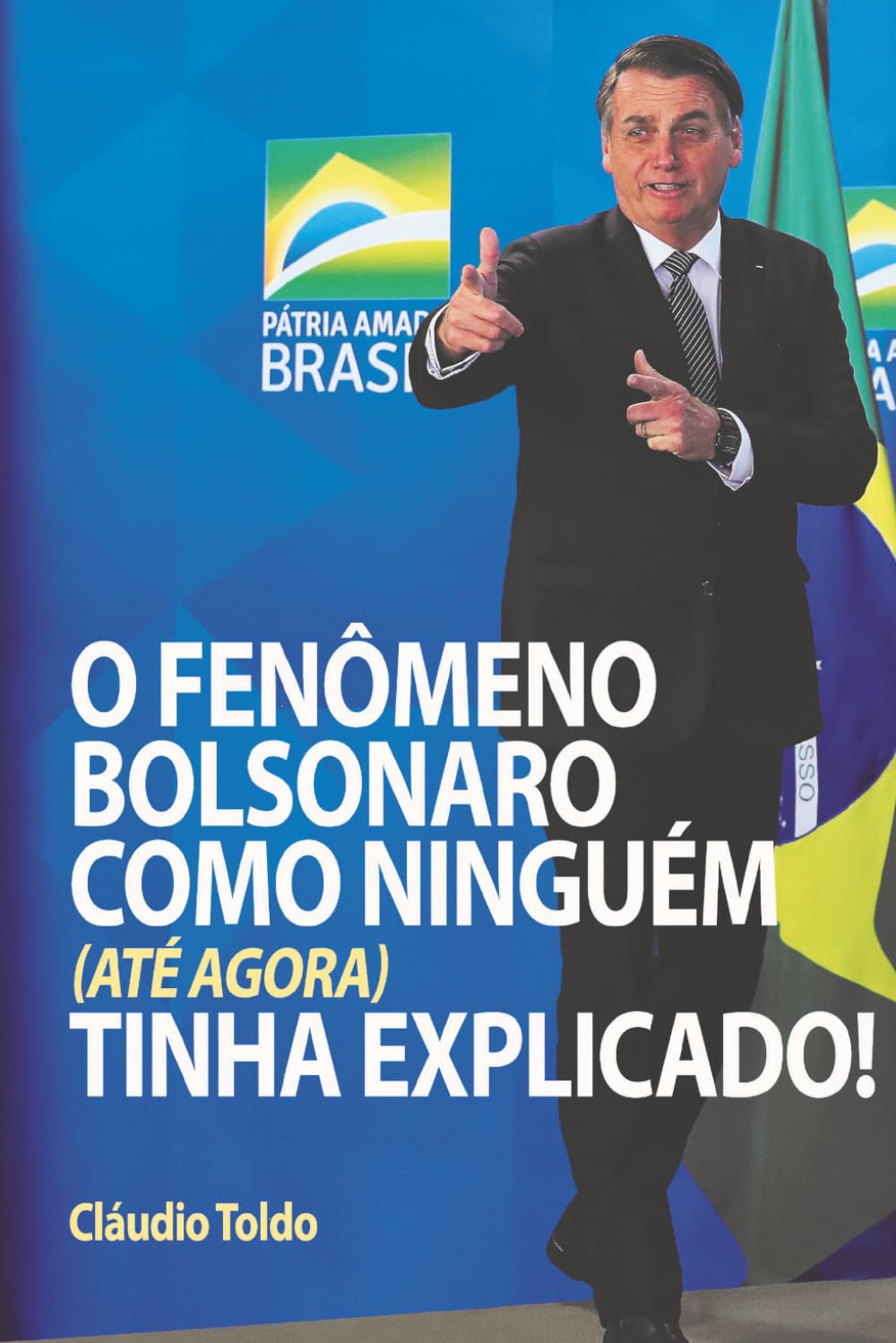 O fenômeno Bolsonaro como ninguém (até agora) havia explicado!