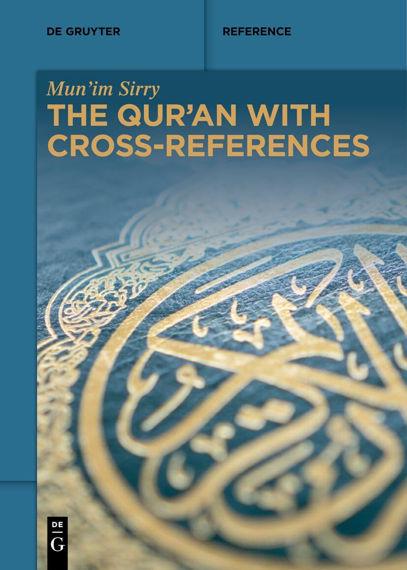 The Qur'an with Cross-References: Sirry, Mun'im: 9783110779158