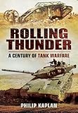 Rolling Thunder: A Century of Tank Warfare