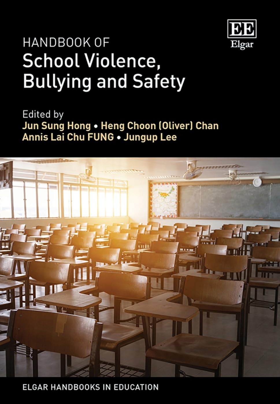 Handbook of School Violence, Bullying and Safety (Elgar Handbooks in Education