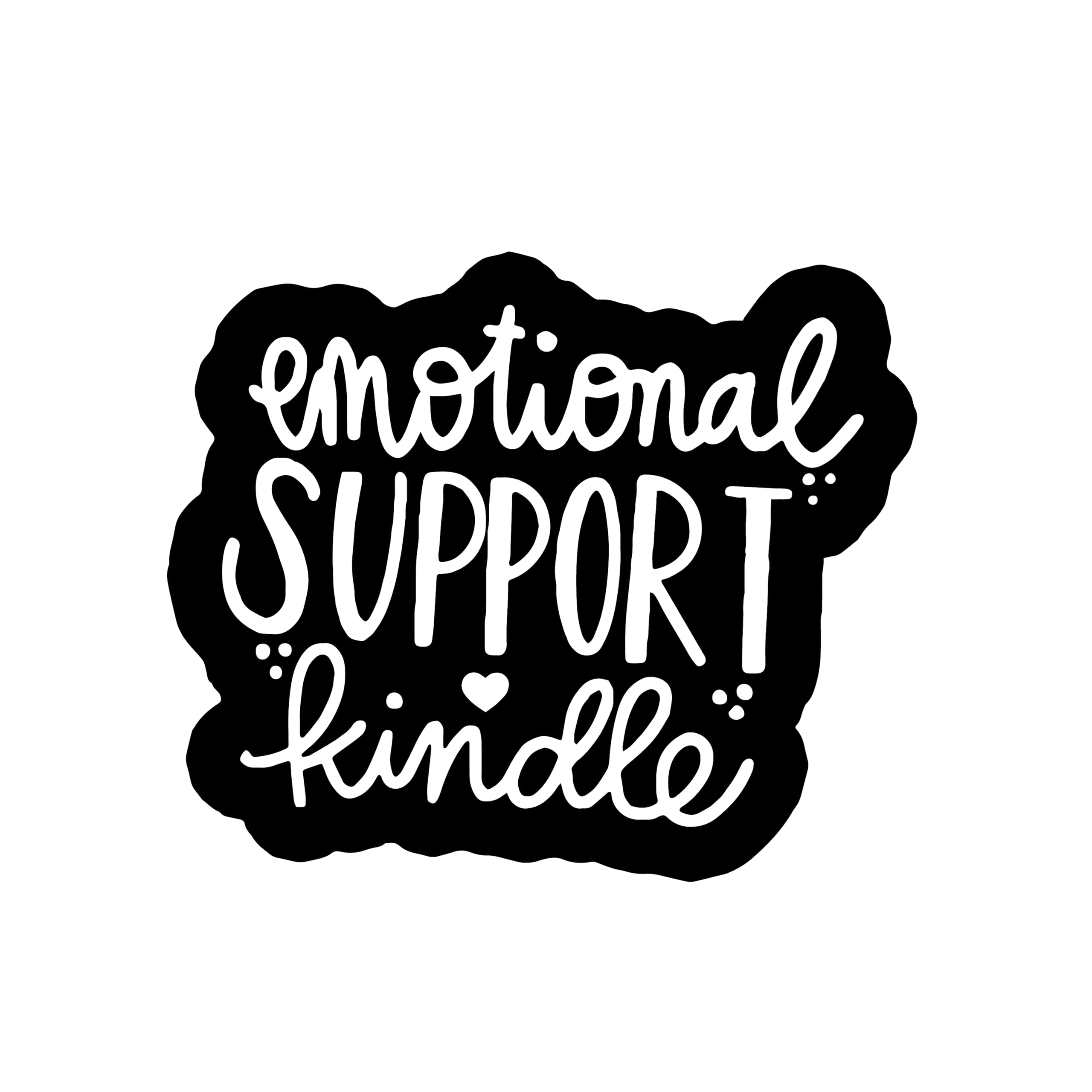Emotional Support Kindle Sticker Viynl Decal Sticker for Windows, Car Sticker | Cars Trucks Vans Laptops, Bumper Sticker, Size 5'' (BLACK)