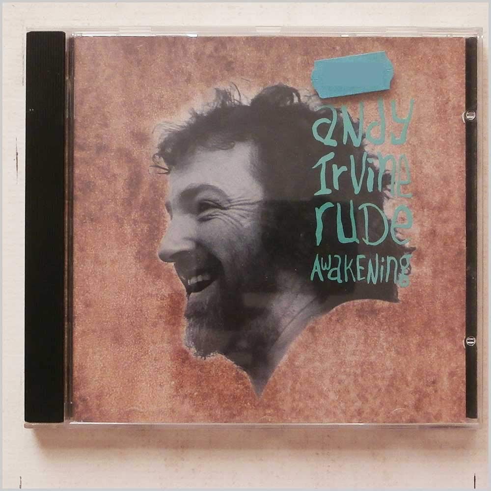 Rude Awakenings [Audio CD] IRVINE ANDY and Andy Irvine