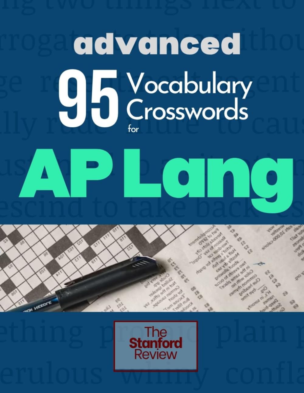 95 Vocabulary Crosswords for AP Lang: Advanced