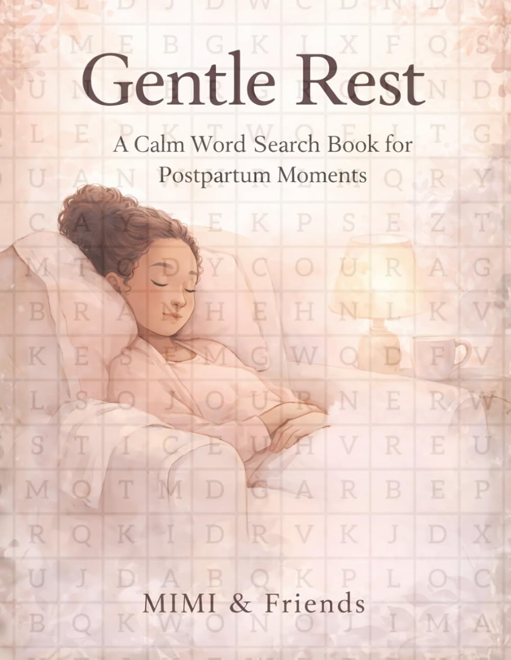 Gentle Rest: A Calm Word Search Book for Postpartum Moments (The Gentle Calm Word Search Series)