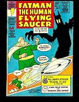 Fatman The Human Flying Saucer #3: Golden Age Superhero Comic 1508639191 Book Cover