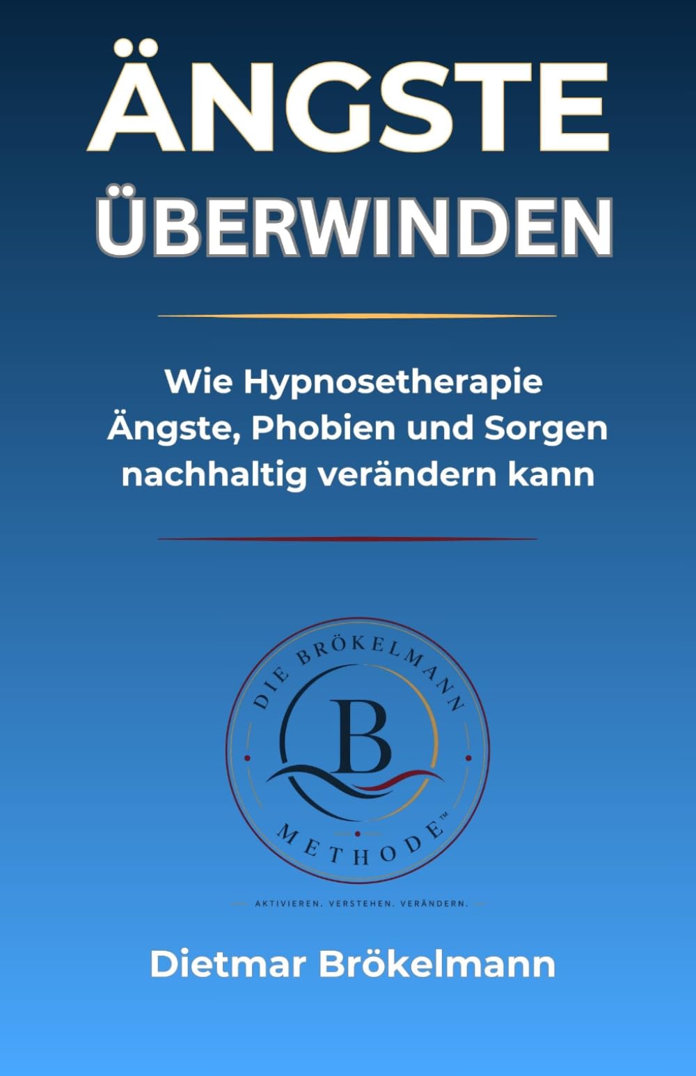 Ängste überwinden: Wie Hypnosetherapie Panik, Phobien und innere Unruhe nachhaltig verändern kann