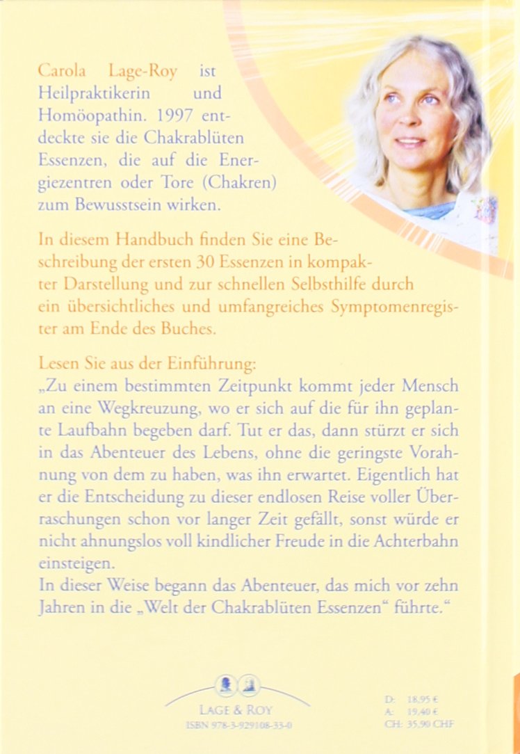 Das Handbuch der Chakrablüten Essenzen: 30 Chakrablüten Essenzen im Überblick