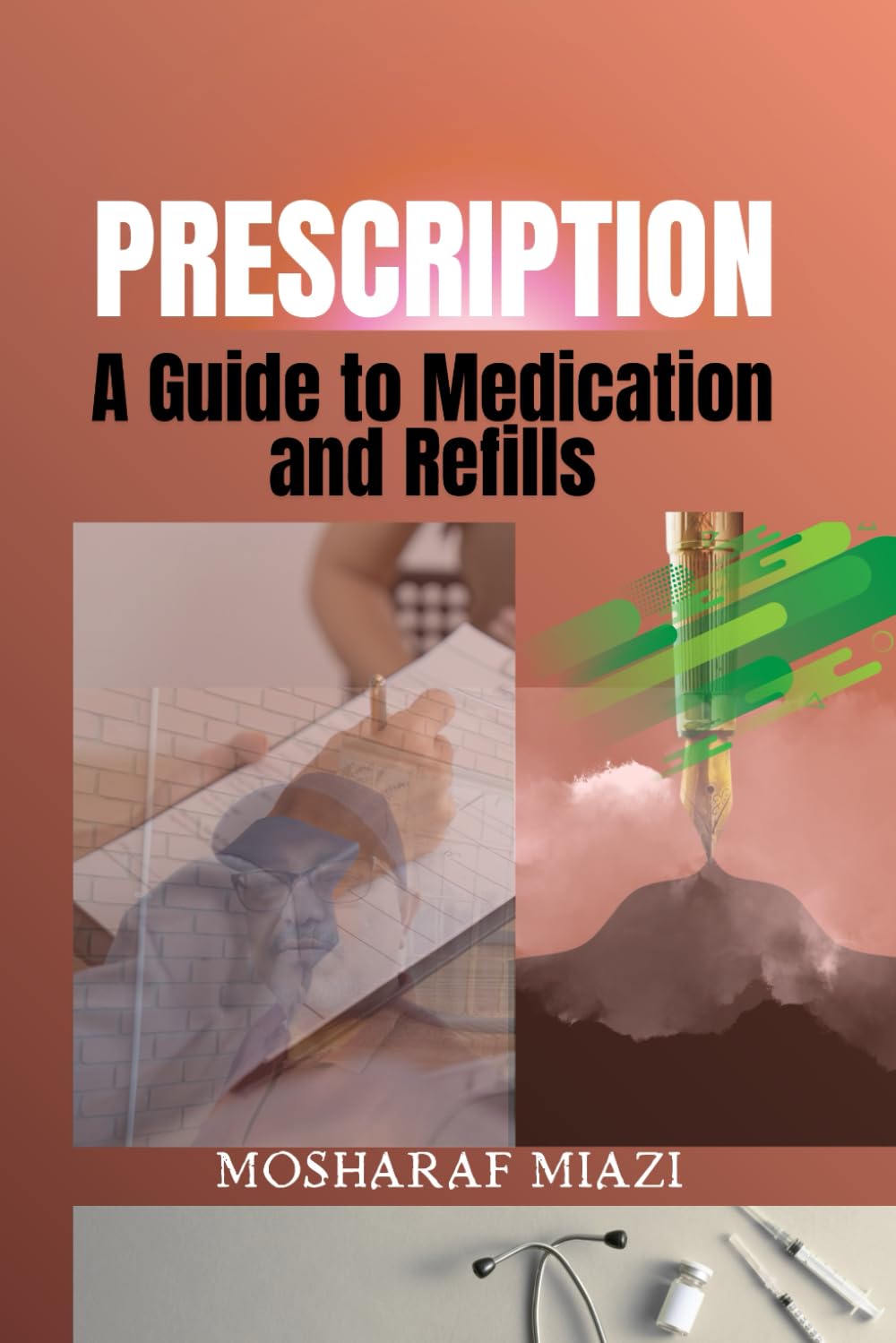 Prescription: A Guide to Medication and Refills