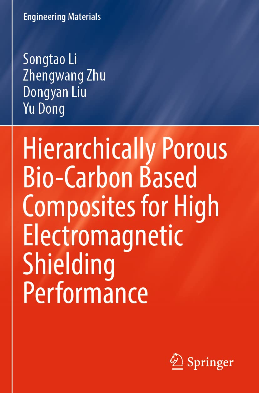 Hierarchically Porous Bio-Carbon Based Composites for High Electromagnetic Shielding Performance (Engineering Materials)