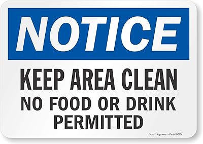 SmartSign - S-8382-EU-10 Notice - Keep Area Clean, No Food Or Drink Permitted Label By | 7