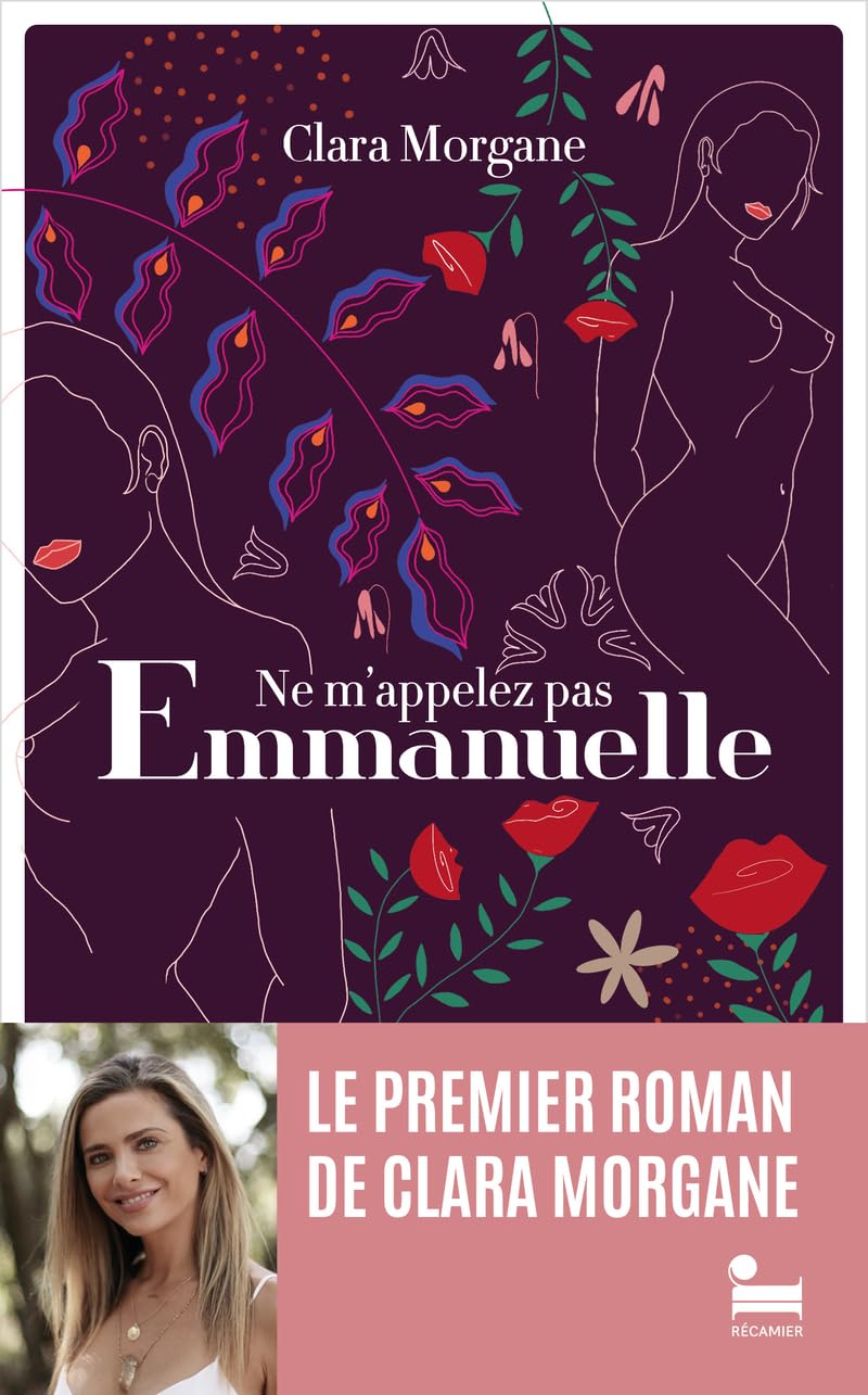 Ne m'appelez pas Emmanuelle: Roman de développement personnel