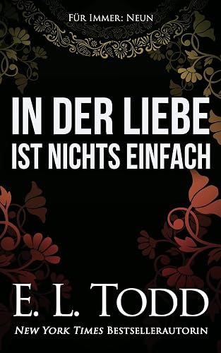 In der Liebe ist nichts einfach (Für Immer, Band 9)