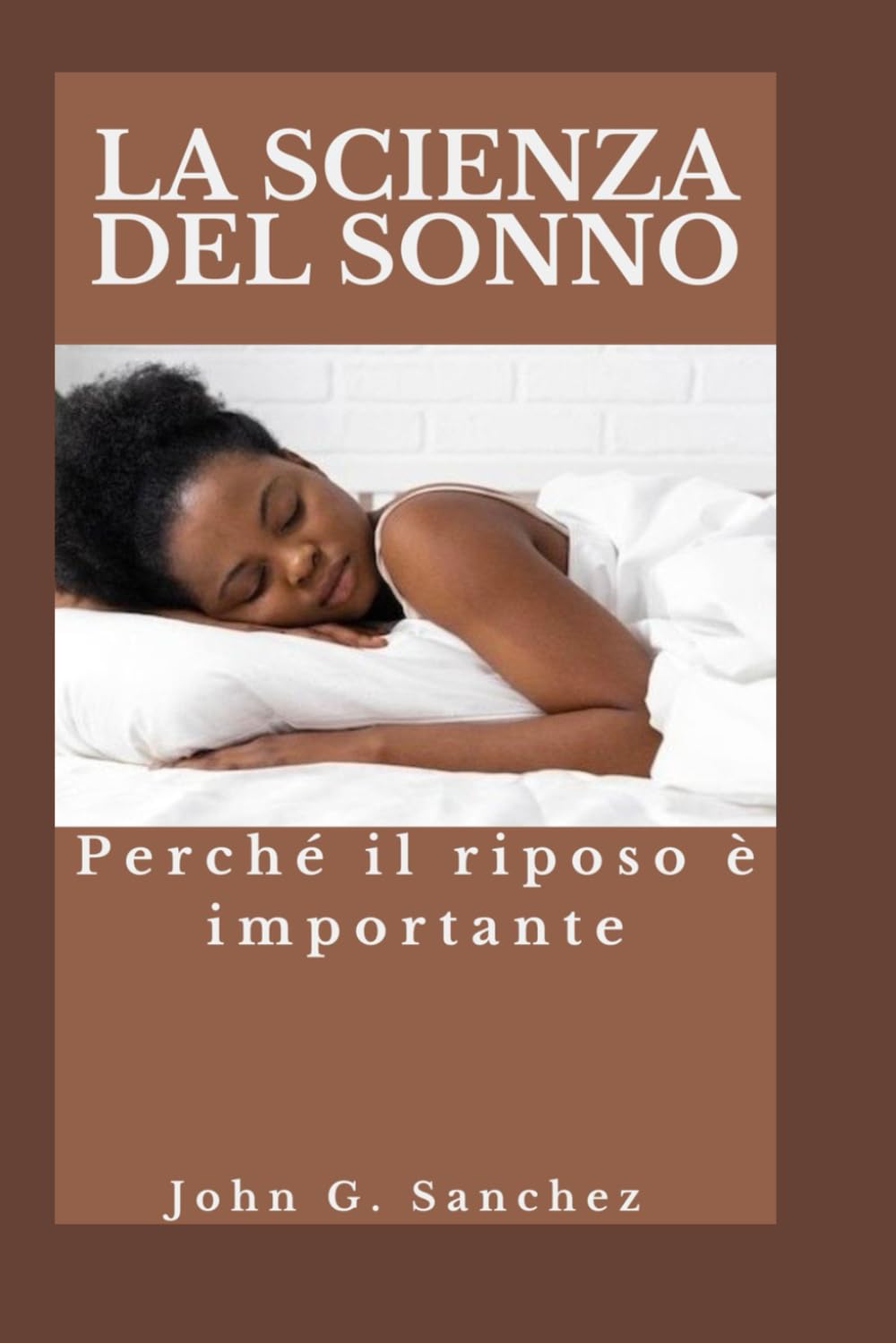 LA SCIENZA DEL SONNO: Perché il riposo è importante