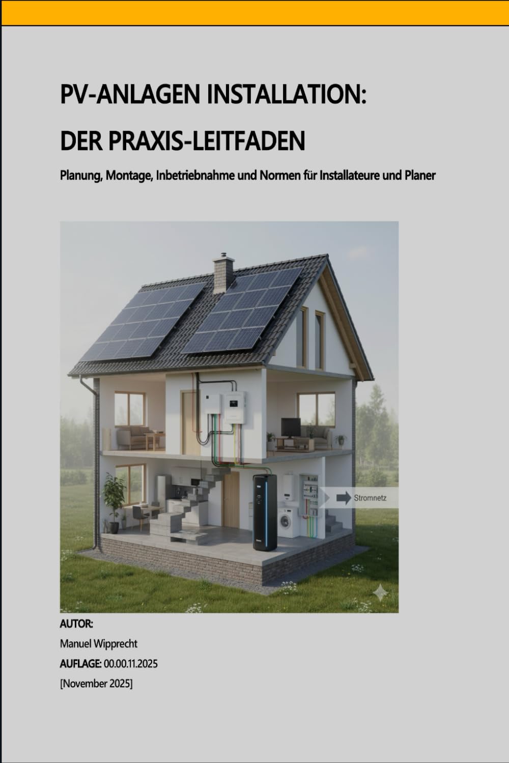 PV-ANLAGEN INSTALLATION / Der Praxis Leitfaden