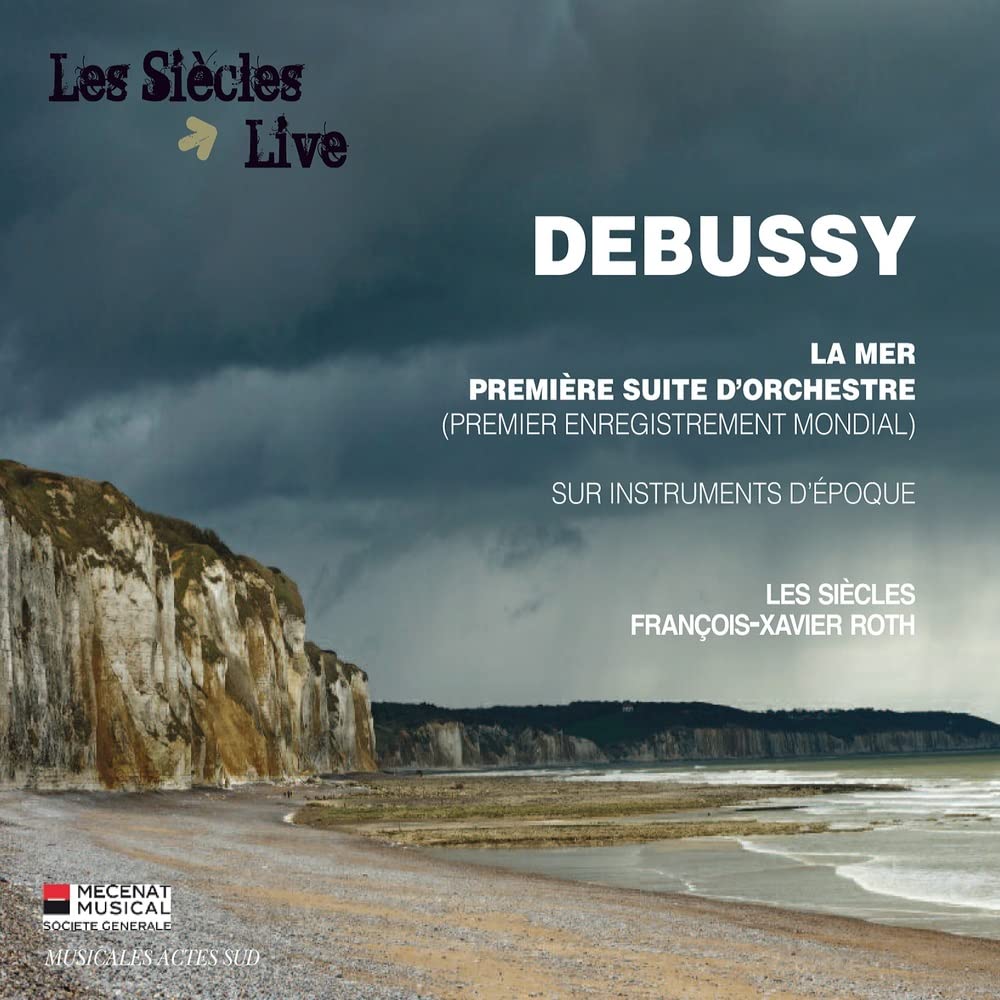 Debussy: La Mer/Première Suite D'orchestre