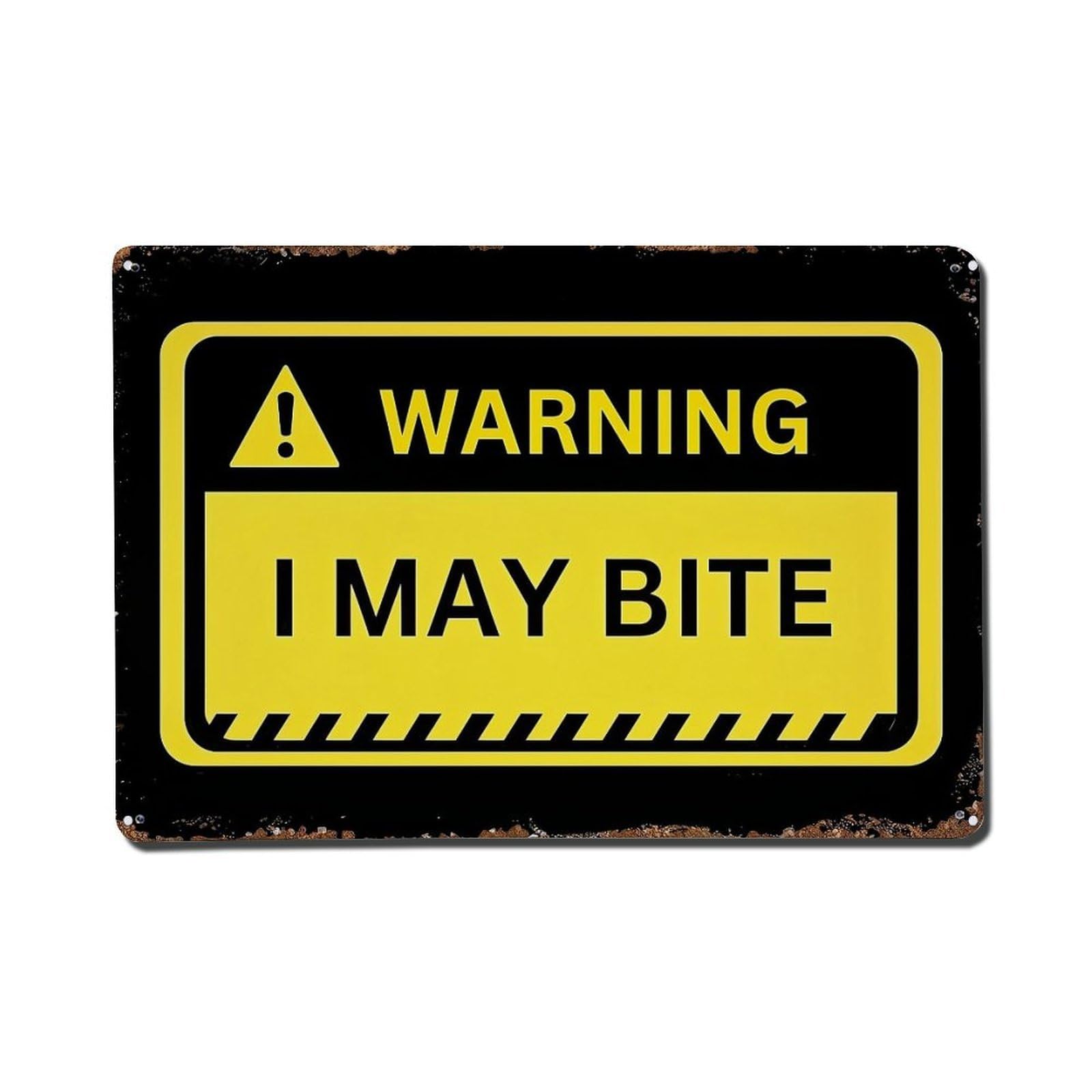 Warning Sign With Bite Text Vintage Tin Sign Retro Metal Wall Decor Metal Poster, Home Bar Garage Farmhouse Cafe Wall Art Decoration 8x12Inches