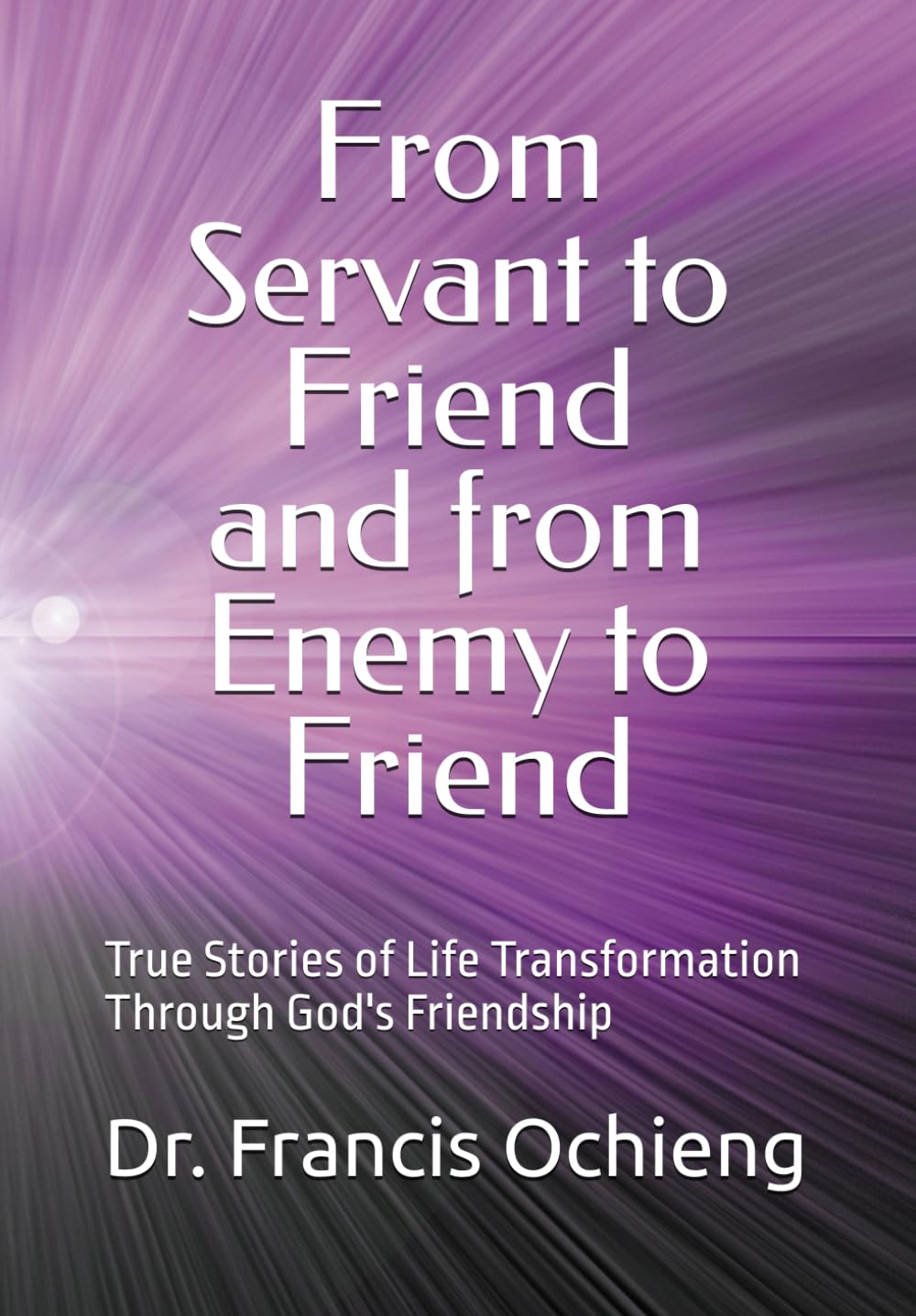From Servant to Friend and from Enemy to Friend: Entering Experiential Friendship with Jesus Christ Through Prophetic Meditation