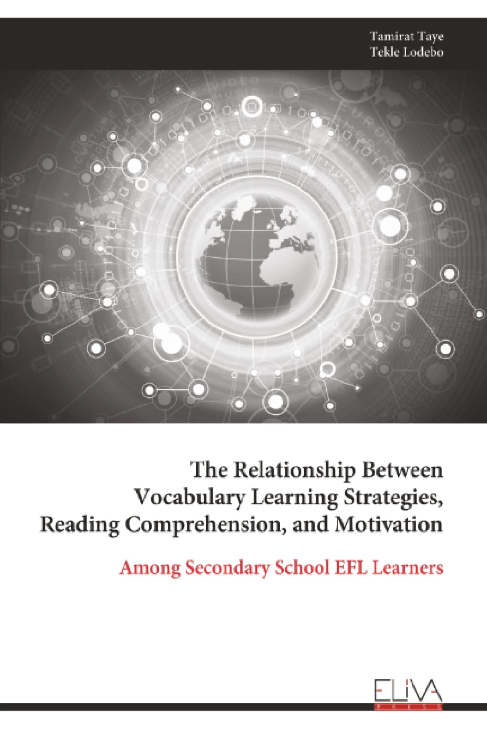 The Relationship Between Vocabulary Learning Strategies, Reading Comprehension, and Motivation: Among Secondary School EFL Learners