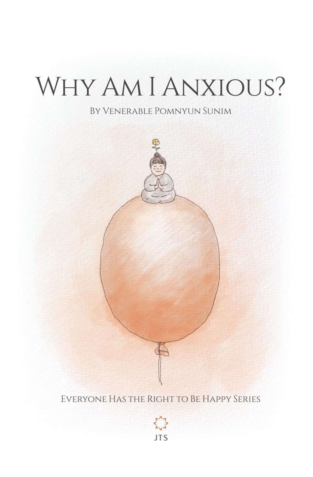 Why Am I Anxious?: Everyone has the right to be happy