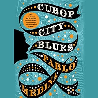 Cubop City Blues Audiobook By Pablo Medina cover art