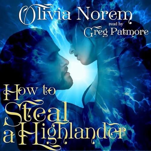 How to Steal a Highlander Audiolivro Por Olivia Norem capa