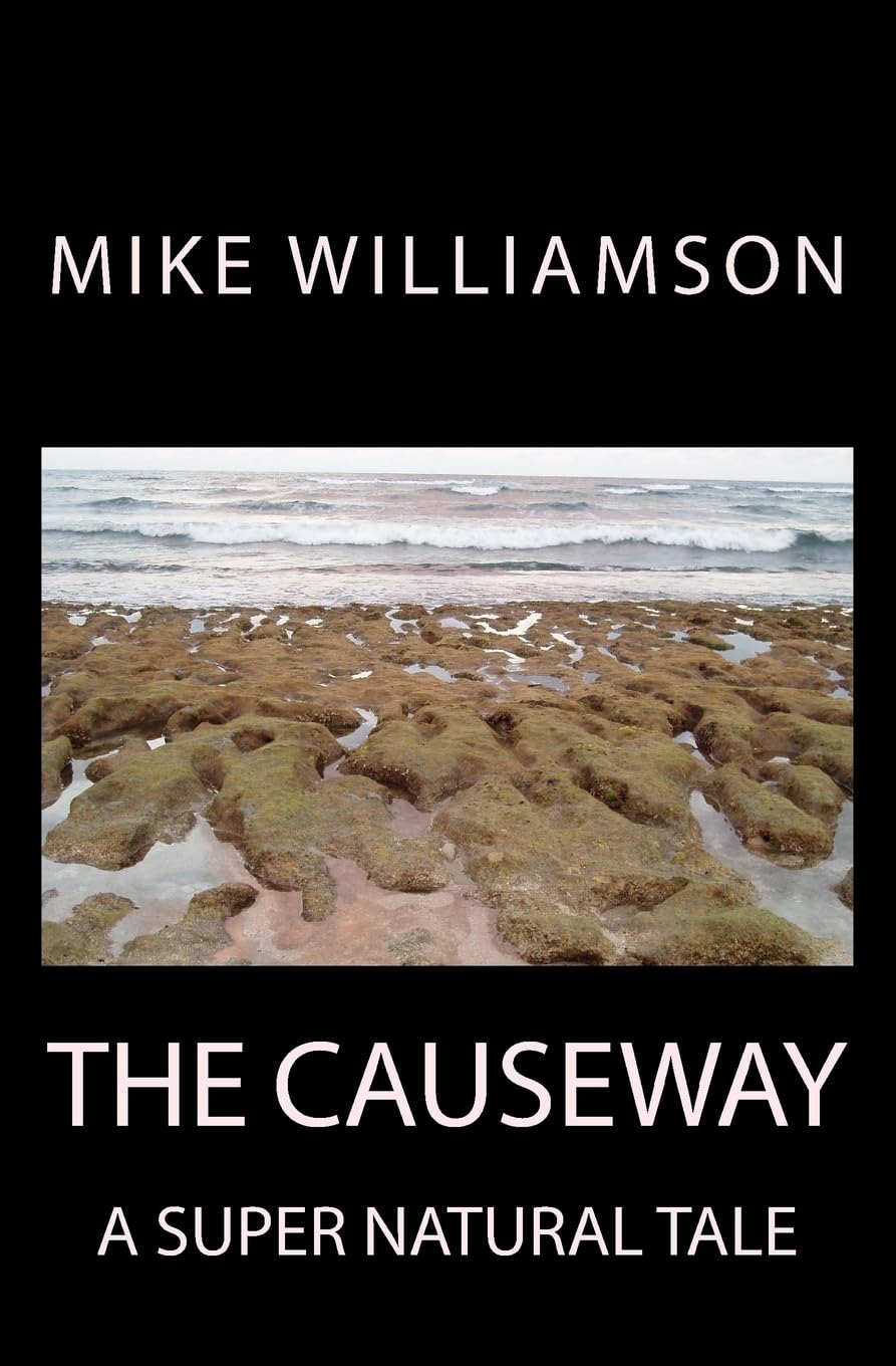 The Causeway: A supernatural Tale