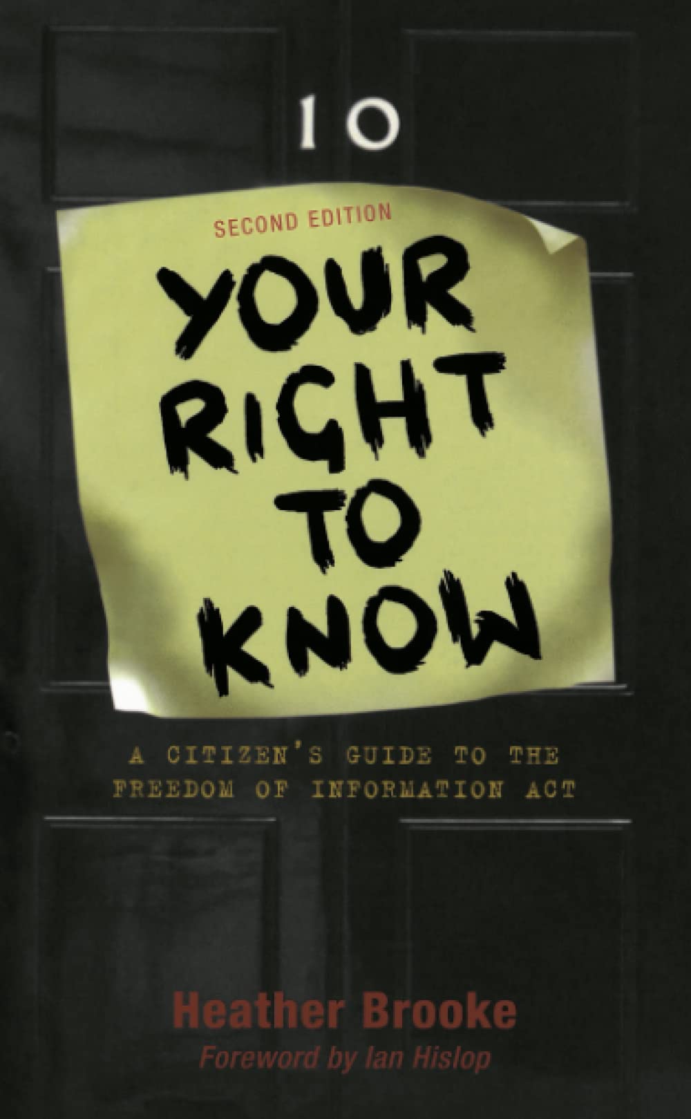 Your Right to Know - Second Edition: A Citizen's Guide to the Fr