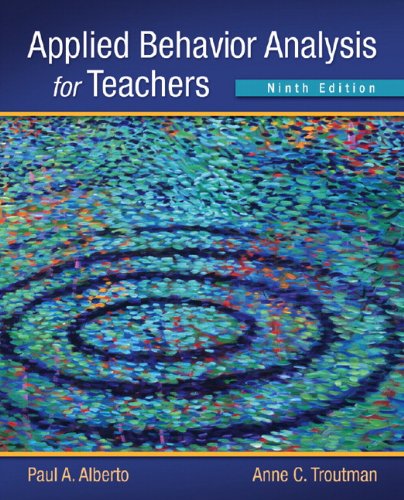 Applied Behavior Analysis for Teachers (9th Edition)