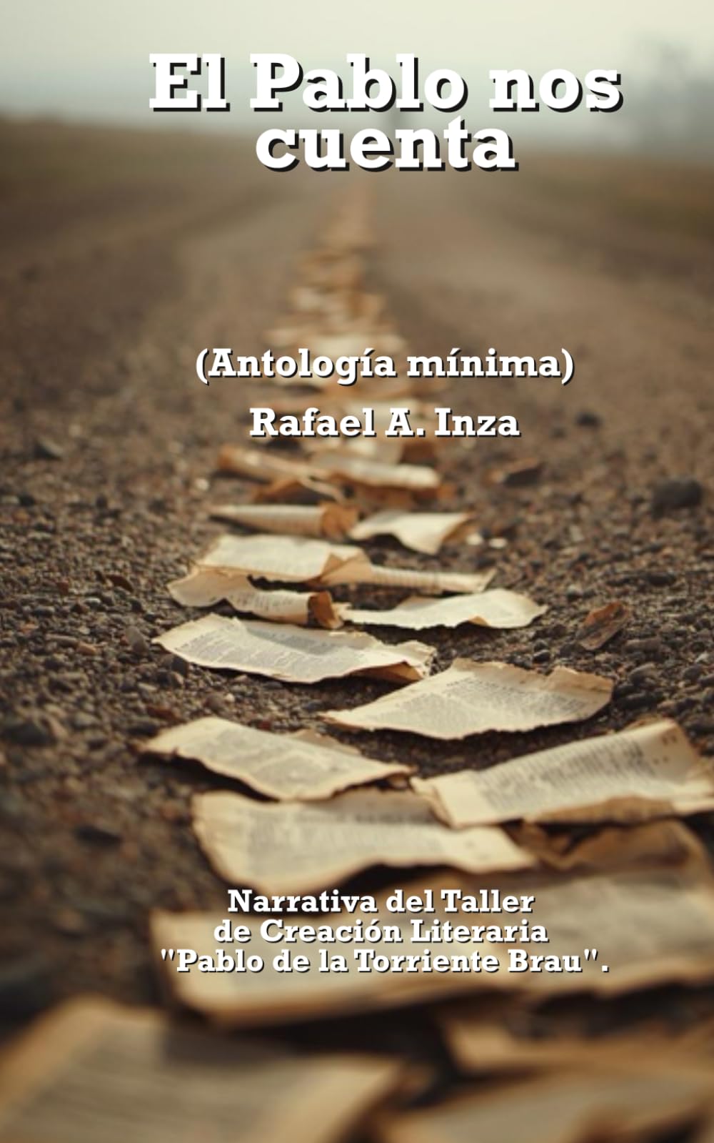 El Pablo nos cuenta: (antología mínima)