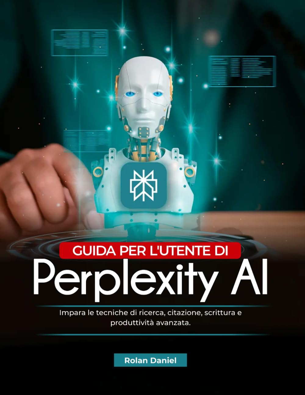 Guida per l'utente di Perplexity AI: Impara le tecniche di ricerca, citazione, scrittura e produttività avanzata.