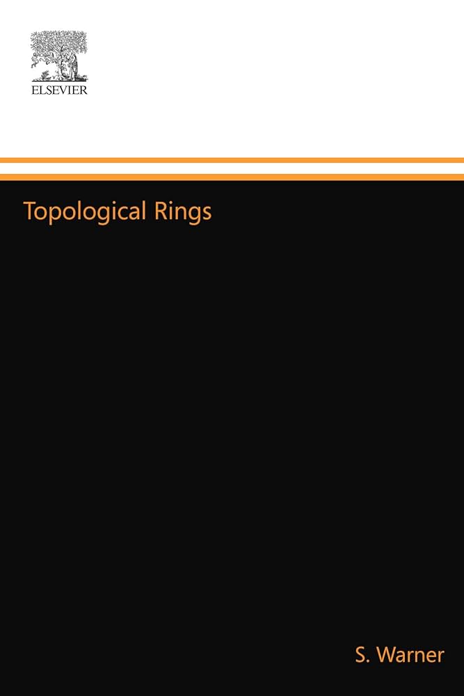 洋書 Topological Rings PDF) On the properties of topological rings and topological