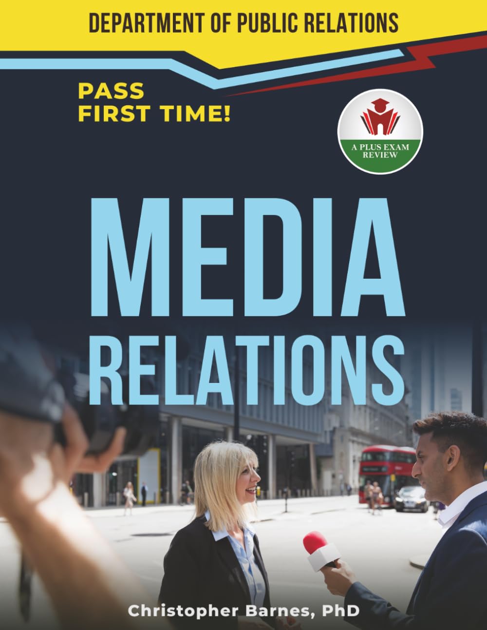MEDIA RELATIONS EXIT EXAM PREP