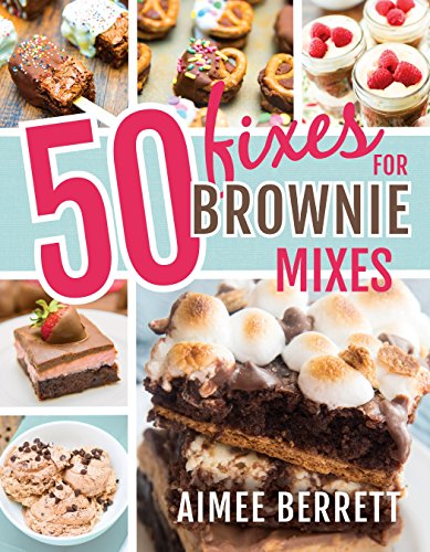 50 Fixes for Brownie Mixes 50 Fixes for Brownie Mixes