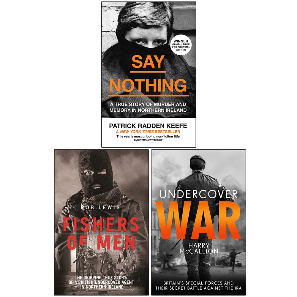 Say Nothing, Fishers of Men, Undercover War 3 Books Collection Set