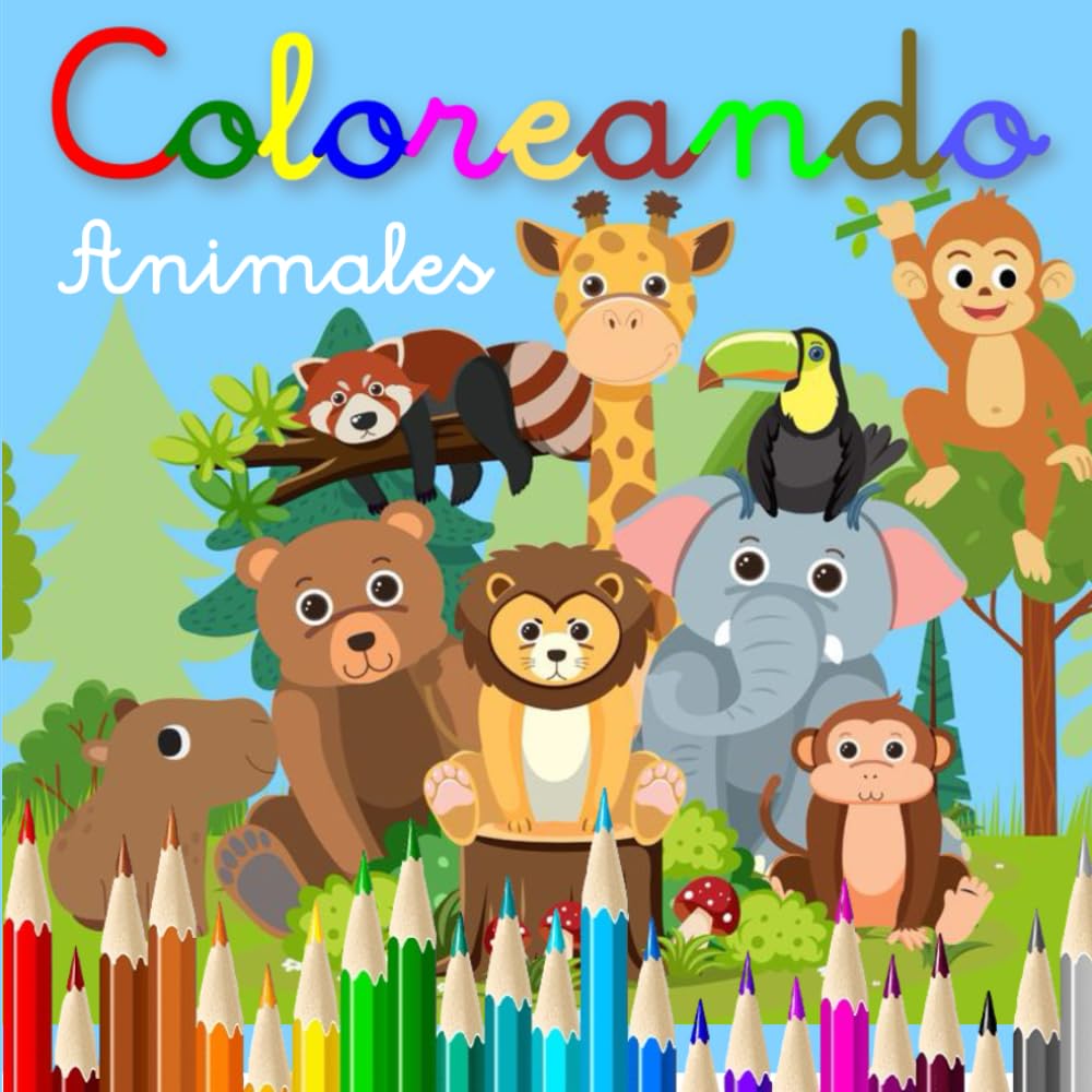 Coloreando Animales: Mis primeros amigos a color