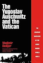 Yugoslav Auschwitz and the Vatican