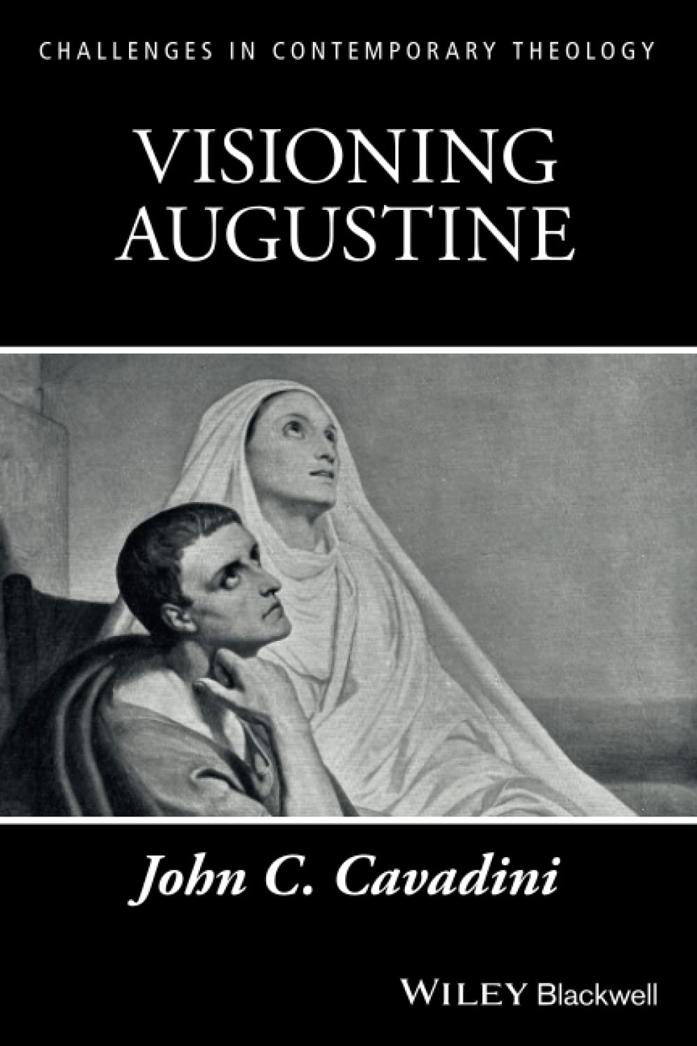 Visioning Augustine (Challenges in Contemporary Theology)